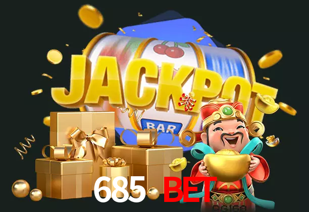 685 Bet bet